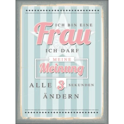 Dekopanel Mit Sprüchemotiv 30 Cm X 40 Cm Frau Und Meinung