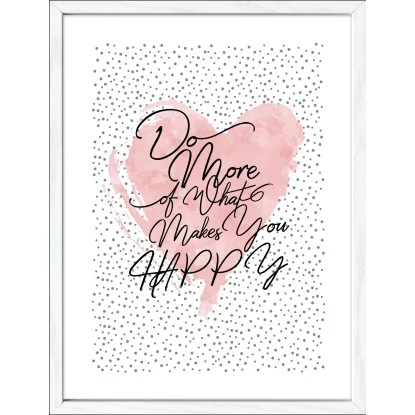 Bild Mit Rahmen Anonymus Do And Happy 42,5 Cm X 32,5 Cm